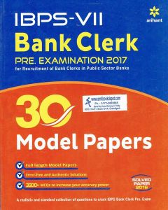 Arihant 30 Model Papers IBPS VI Bank Clerk Pre. Examination with Solved Paper 